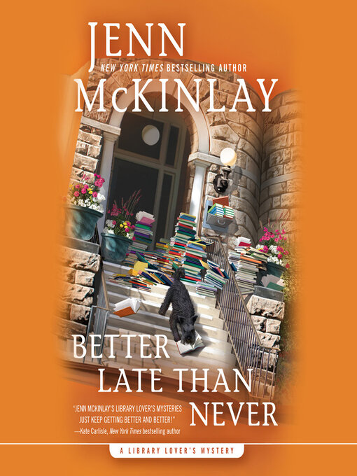 Title details for Better Late Than Never by Jenn McKinlay - Available